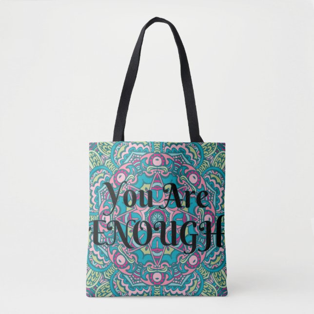 Abstract Boho Mandala You Are Enough Affirmation Tote Bag (Front)