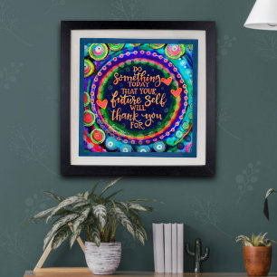 Abstract Do Something Today Quote Inspirivity Poster