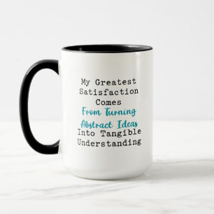 Abstract Ideas Tangible Understanding Math Mug