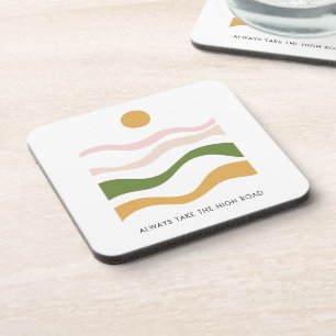 Abstract Motivational Quote Take the High Road Coaster