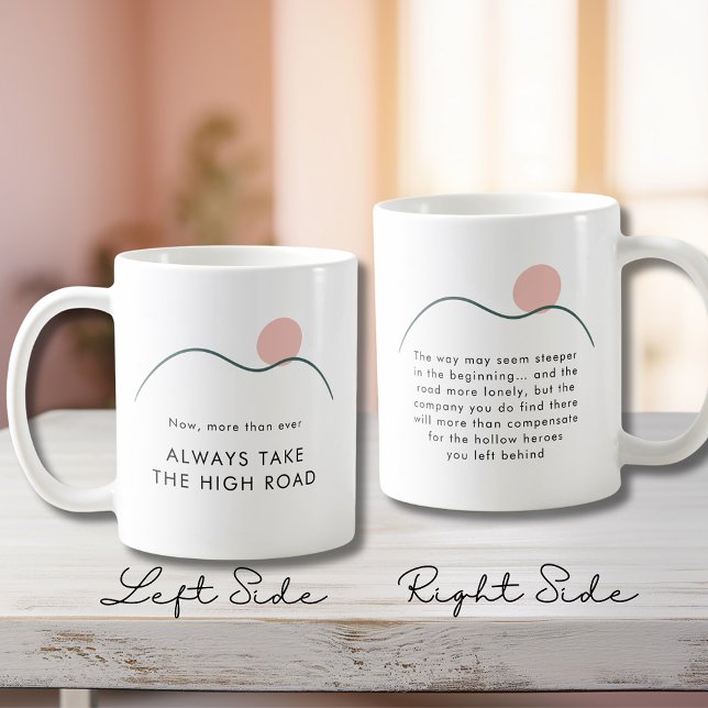 Abstract Mountain Sun Take the High Road Mug (Abstract Mountain and Sun Always Take the High Road Motivational Mug)