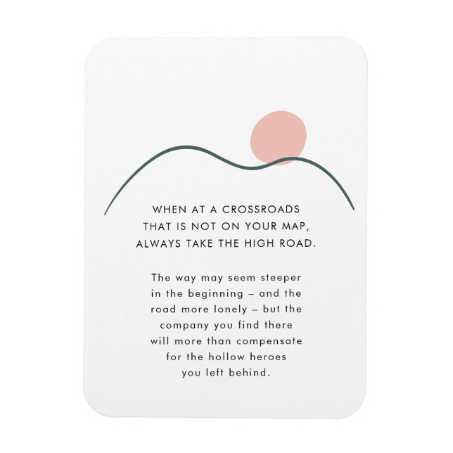 Abstract Mountain Sun Take the High Road Quote Magnet (Vertical)
