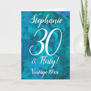 Abstract Ocean Blue Teal 30 and Flirty Birthday Card