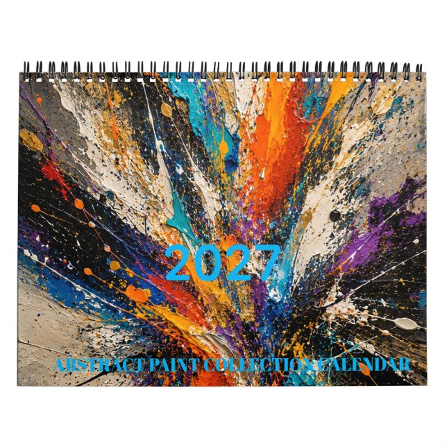 Abstract Paint Explosion 2027 Calendar (Cover)