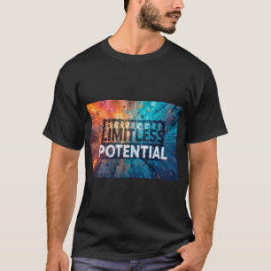 Abstract Text Limitless Potential T-Shirt