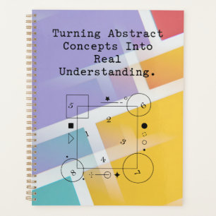 Abstract to Real Understanding   Math Clarity Planner