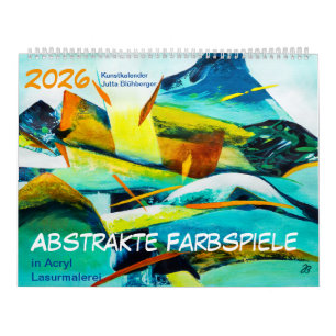 Abstrakte Farbspiele - Fine Art Calendar 2024