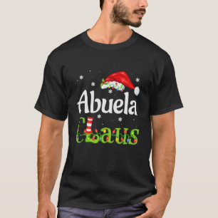 Abuela Claus Christmas Pajama Family Matching Xmas T-Shirt