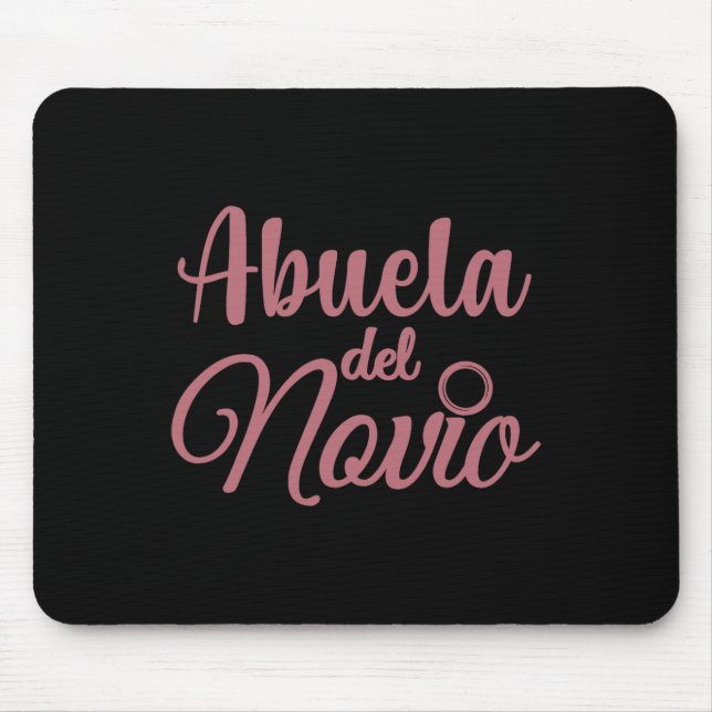 Abuela Del Novio  Mouse Pad (Front)