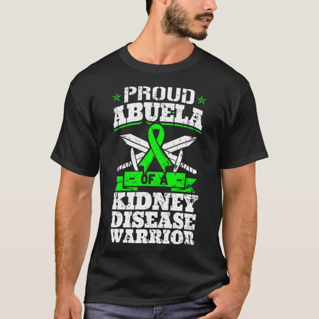 Abuela Of A Kidney Disease Warrior Awareness Grand T-Shirt (Front)