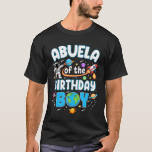 Abuela Of The Birthday Boy Astronaut Family Space T-Shirt