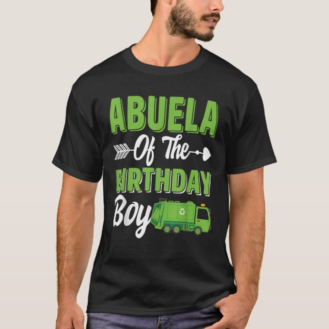 Abuela Of The Birthday Boy Garbage Truck Matching  T-Shirt (Front)