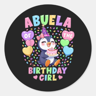 Abuela Of The Birthday Girl Shirt _ Penguin 1st Classic Round Sticker