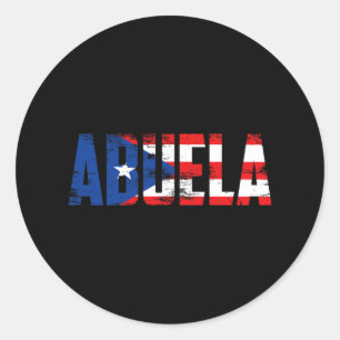 Abuela Puerto Rico Flag Pride Mothers Day Puerto R Classic Round Sticker