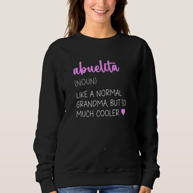 Abuelita Definition Cute Mother's Day Grandma Sweatshirt (Front)