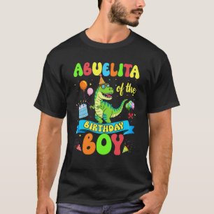 Abuelita Of The Birthday Boy TRex Dinosaur Birthda T-Shirt