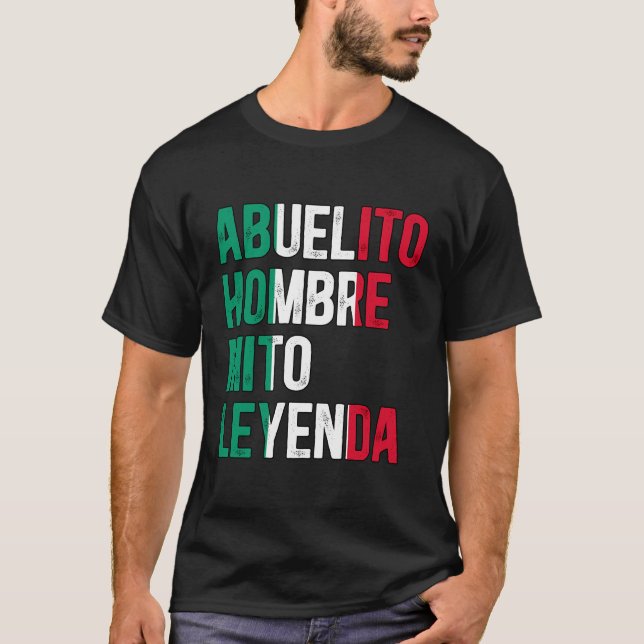 Abuelito Leyenda Grandpa Abuelito Grandfather T-Shirt (Front)