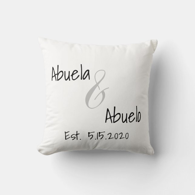 Abuelo and Abuelo Established Date Throw Pillow (Front)