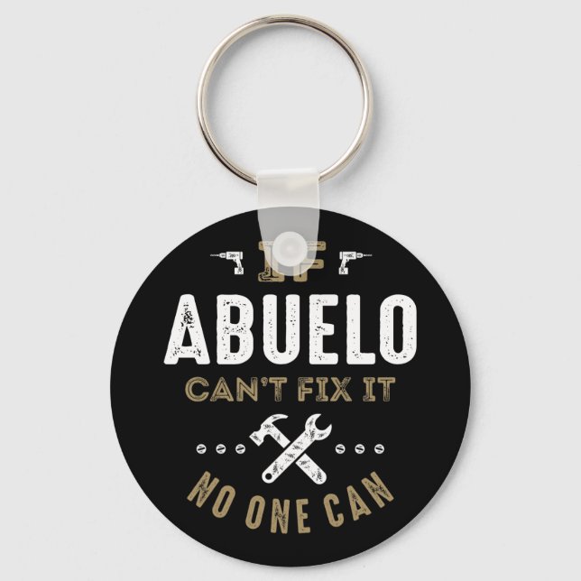 Abuelo Can Fix It Key Ring (Front)