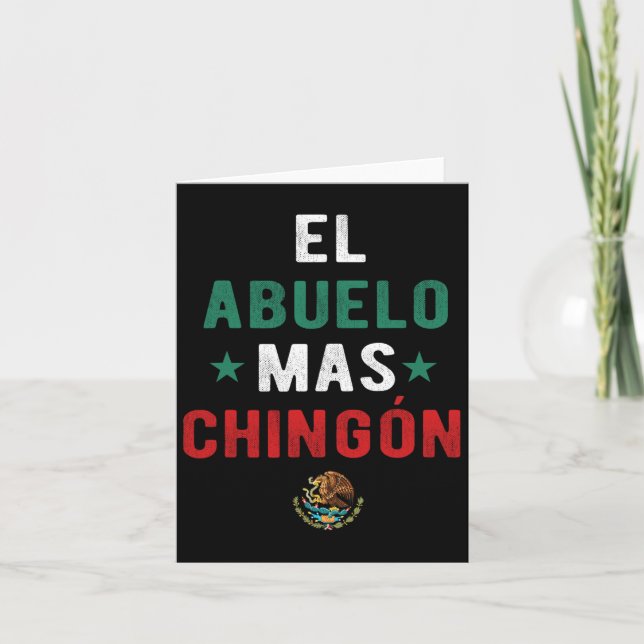 Abuelo Mas Chingon Spanish Teachers Fathers Day Gi Card (Front)