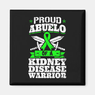 Abuelo Of A Kidney Disease Warrior Awareness Grand Magnet