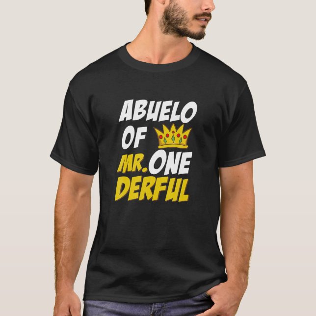 Abuelo Of Mr Onederful 1St Birthday Matching Famil T-Shirt (Front)