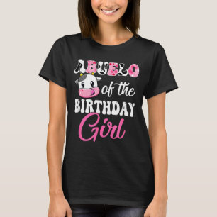 Abuelo Of The Birthday Girl Farm Cow 1st Birthday T-Shirt