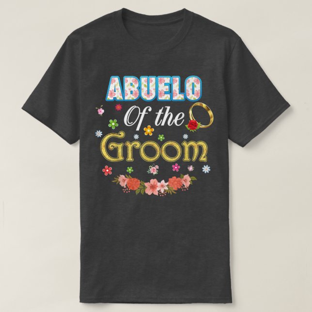 Abuelo Of The Groom Wedding Party Family Flower Ri T-Shirt (Design Front)