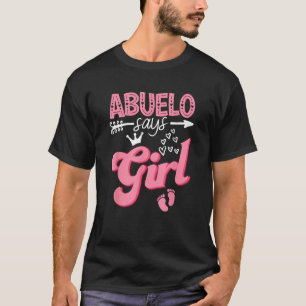Abuelo Says Girl Keeper Of The Gender Reveal Party T-Shirt