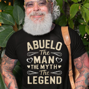 ABUELO   The Man The Myth The Legend Father's Day T-Shirt