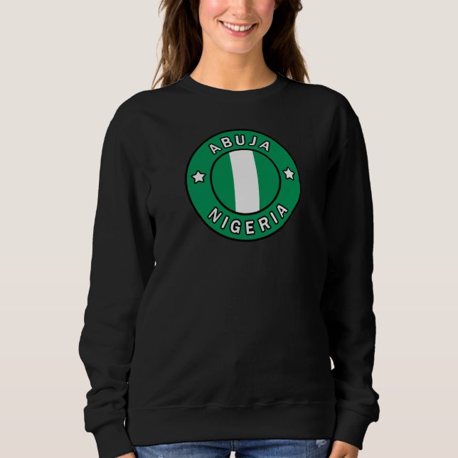Abuja Nigeria Sweatshirt (Front)