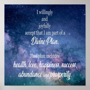 Abundance and Prosperity Divine Plan Affirmation  Poster
