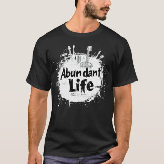 Abundant Life Rocks (Front and Dark) T-Shirt