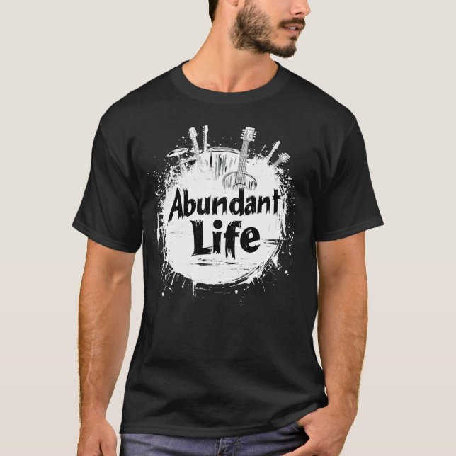 Abundant Life Rocks (Front and Dark) T-Shirt (Front)