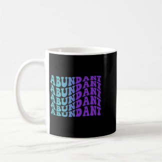 Abundant Prevention Awareness Coffee Mug