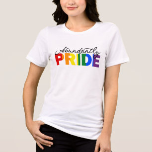 Abundantly Pride Rainbow Proud to be Gay T-Shirt Tri-Blend Shirt