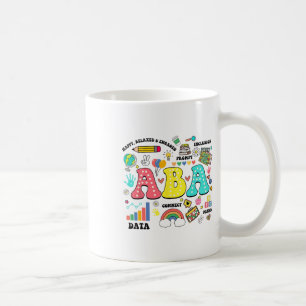 Aby Therapist Behaviour Analyst Autism Therapy Rbt Coffee Mug