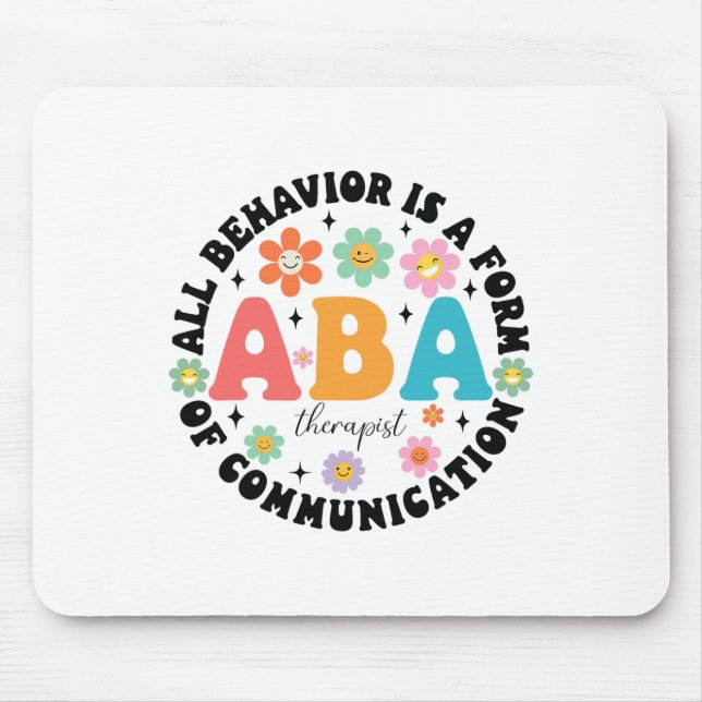 Aby Therapist Behaviour Analyst Autism Therapy Rbt Mouse Pad (Front)
