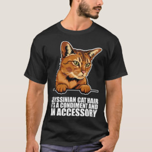 Abyssinian cat  Abyssinian  Abyssinian kitten  6 T-Shirt