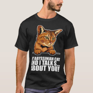 Abyssinian cat Abyssinian Abyssinian kitten T-Shirt