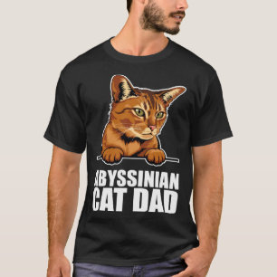 Abyssinian cat dad T-Shirt