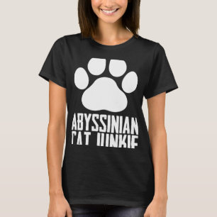 Abyssinian cat junkie T-Shirt