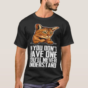 Abyssinian kitten  Abyssinian mom  Abyssinian dad  T-Shirt