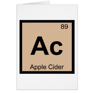 Ac - Apple Cider Chemistry Periodic Table Symbol