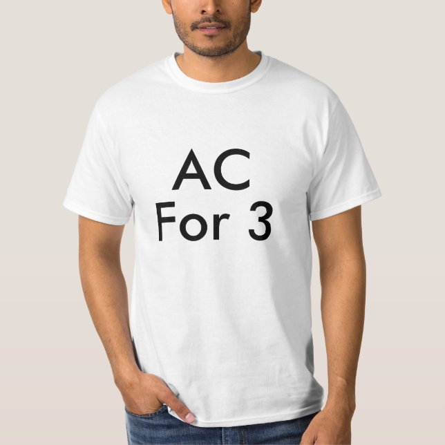 AC, For 3 T-Shirt (Front)
