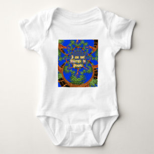 Acacia Alchemy: I Am Not Allergic to People Art  Baby Bodysuit