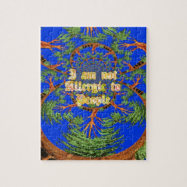 Acacia Alchemy: I Am Not Allergic to People Art  Jigsaw Puzzle (Vertical)
