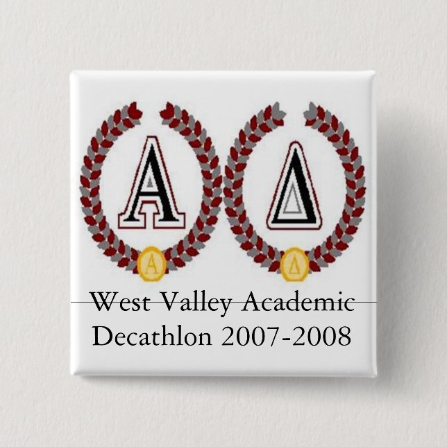 acadec2, West Valley Academic Decathlon 2007-2008 15 Cm Square Badge (Front)