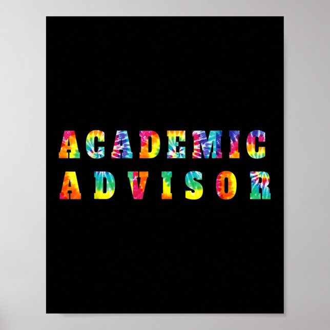 Academic Advisor Tie Dye Back To School Appreciati Poster (Front)