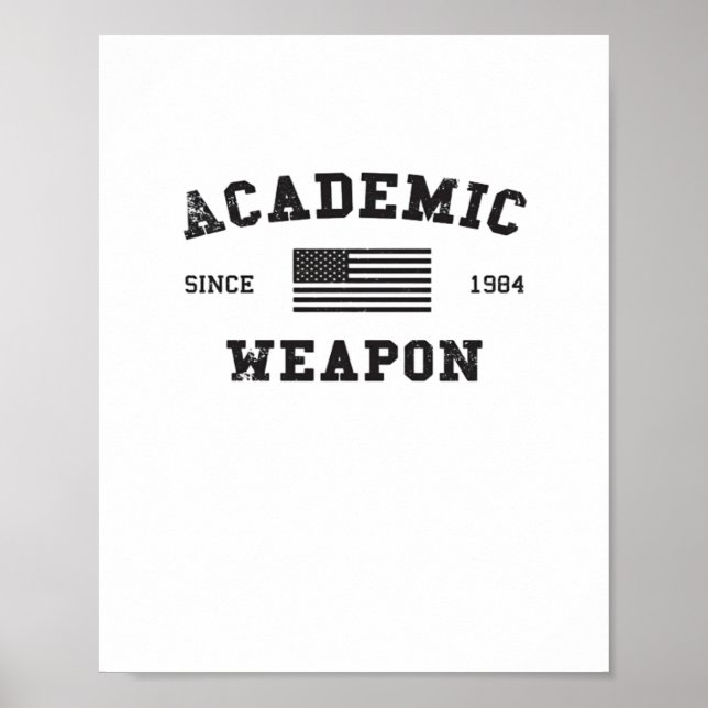 Academic Weapon Classic Funny Meme Poster (Front)